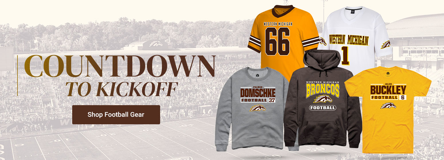 Countdown to Kickoff | Shop Western Michigan Broncos Football Gear